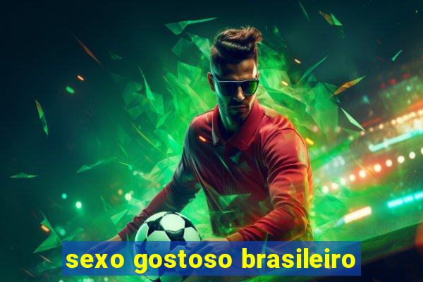 sexo gostoso brasileiro